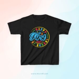 Happy First Day of School Kids Tee, Back to School Shirt, Children's T-Shirt, School Celebration Apparel, Kids Graphic Tee, Birthday Gift