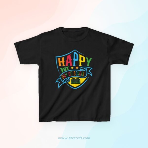 Kids T-Shirt - Happy 1st Day of School, Back to School Shirt, Classroom T-shirt