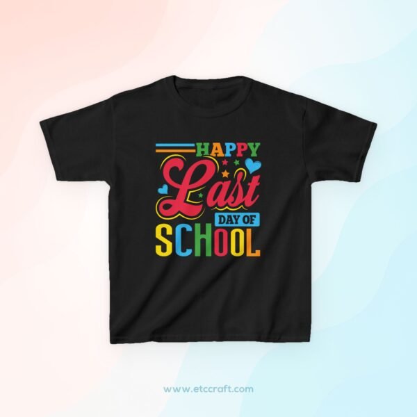 Colorful Last Day of School Kids Tee, Fun Summer T-Shirt, Kids Graduation Gift, School Celebration Shirt, Playful Cotton Top
